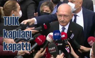 Ankara'da skandal | TUİK kapısını Kılıçdaroğlu'na açmadı