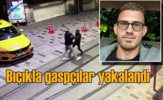 Taksim'de turisti gasp eden 4 zanlı tutuklandı