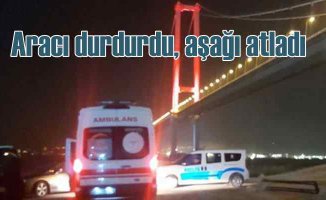 Osmangazi Köprüsü üstünde intihar