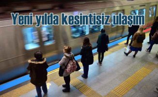 İstanbul'da yılbaşında kesintisiz ulaşım 