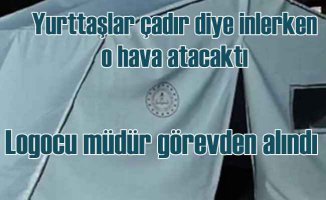 Logolu çadır skandalı kahramanı Serkan Gür, görevden alındı