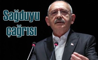 Kılıçdaroğlu'ndan Türkiye'ye 'Sağ duyu' çağrısı