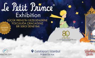 Küçük Prens 80. yaş sergisi Galataport İstanbul’da
