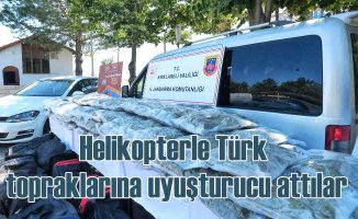 Bulgaristan sınırından Türkiye'ye helikopterle uyuşturucu attılar