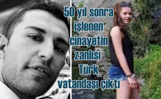 50 yıl sonra işlenen kadın cinayetinin zanlısı Türk çıktı