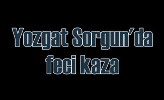 Yozgat Sorgun'da feci kaza, 11 can kaybı