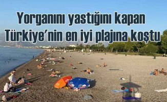 Türkiye'nin en ünlü plajı açık hava oteline döndü
