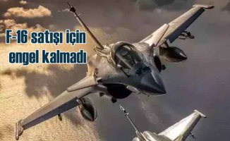 F-16'lar için engel kalmadı | Satış resmileşti