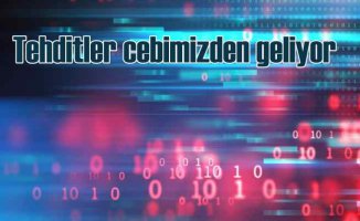 Tehditler cebinizde | Mobil siber tehditler Türkiye’de yüzde 120 arttı!