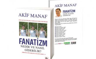 Kitap | Akif Manaf | Fanatizm Nedir ve Nasıl Giderilir?