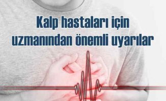 Ramazan'da kalp hastalarına özel 6 soru 6 cevap!