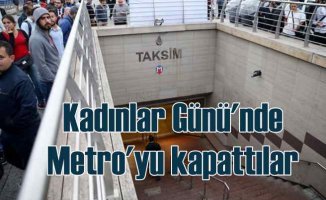 Taksim'e kadınların metro ile çıkışına yasak