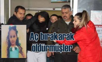Elif Nur'u aç bırakarak öldüren aileye ceza yağdı