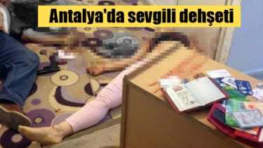 Antalya'da Türk sevgili dehşeti, 2 ölü var