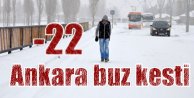 Ankara buz kesti; Başkent-22 dereceyi gördü