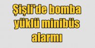 Bomba yüklü minibüs Şişli'de yakalandı; Trafik felç
