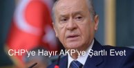 CHP'ye Hayır,AKP'ye Şartlı Evet