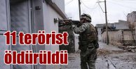 Cizre ve Sur'da 11 terörist etkisiz hale getirildi
