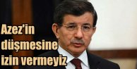 Davutoğlu Suriye ve Rusya'yı uyardı: Azez'e izin vermeyiz
