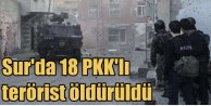 Diyarbakır'da son durum; Sur'da 18 terörist öldürüldü