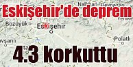 Eskişehir'de deprem, 4.3 deprem korkuttu