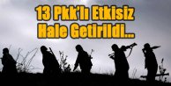 Genelkurmay Başkanlığı'ndan açıklama : 13 PKK'lı yakalandı