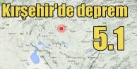 Kırşehir Çiçekdağı'nda deprem 5.1