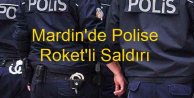 Mardin'de Polise saldırı: 1 Komiser yaralı