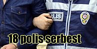Mersin'de Gözaltındaki 18 Polis serbest