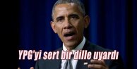 Obama’dan YPG’ye Uyarı