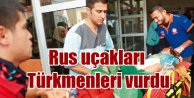Rusya Türkmen hastanelerini kasten vurdu