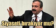 Sırrı Süreyya Önder aday siyaseti bırakıyor mu?