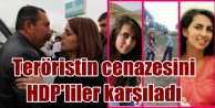 Teröristin cenazesini HDP'li vekiller karşıladı