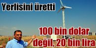 Yerli malzemeyle elektrik türbini: 100 bin dolar değil 20 bin lira