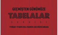 Sergi | Tabelanın tarihi Ankara’da canlanıyor