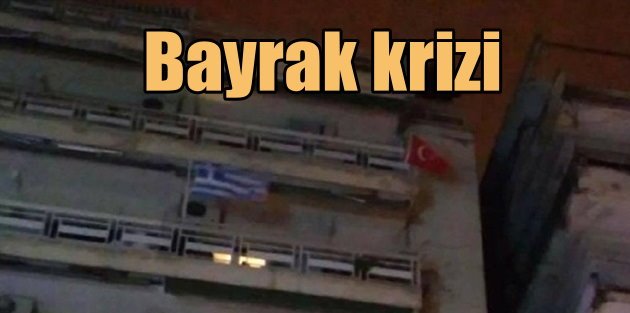 Türk bayrağı asan adam için 'Asın bunu' diye bağırdılar