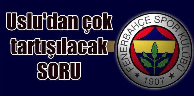 Uslu'dan Beşiktaş Taraftarlarına Soru “ Beşiktaş Şike Yaptı Mı ?“