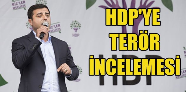 Yargıtay'dan HDP'ye terör incelemesi