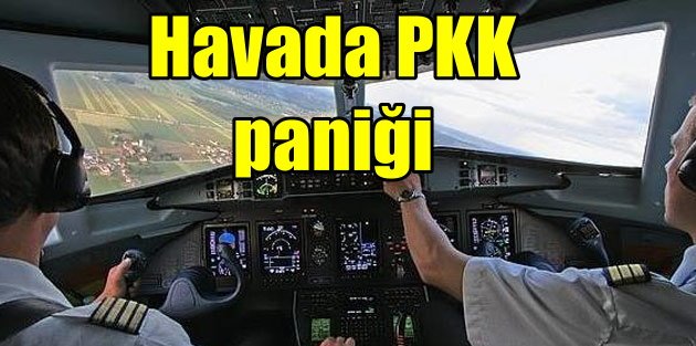 Yolcu uçağı yönetim ekrandaki PKK yazısı