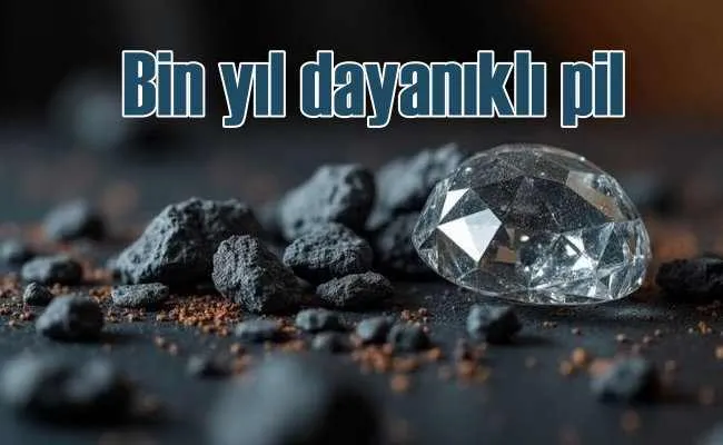 Elmas piller geliyor | Binlerce yıl dayanacak