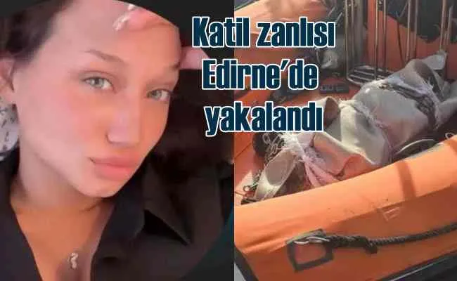 Sedef Güler Cinayeti | Edirne