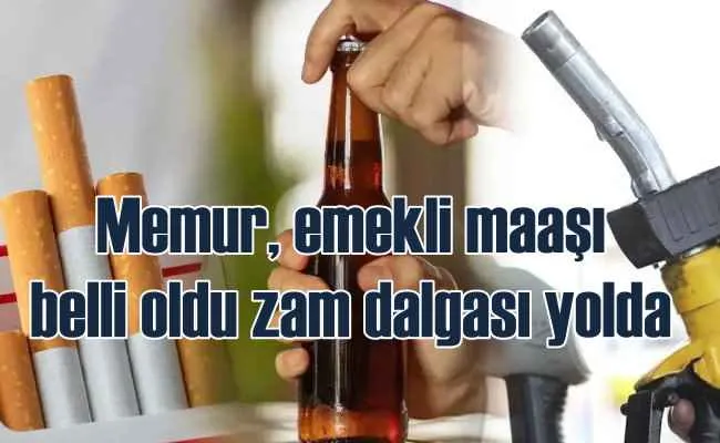 Akaryakıta, sigara ve alkole zam yağmuru geliyor