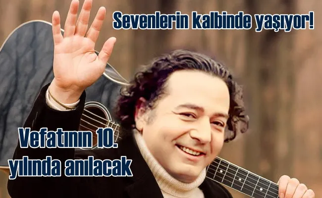  Kayahan, vefatının 10. yılında sanatçı dostlarıyla anılıyor