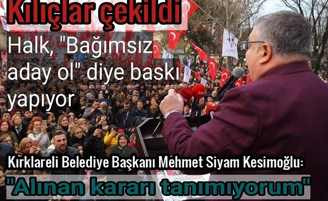 Kırklareli CHP'de adaylık çıkmazı
