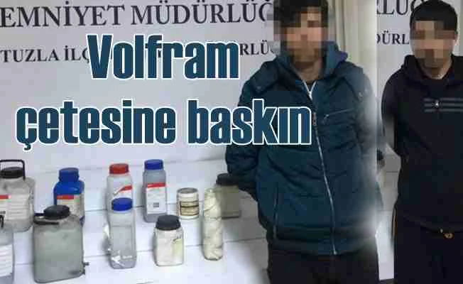 Volfram hırsızlarına operasyon; 2 milyon liralık maden çalmışlar