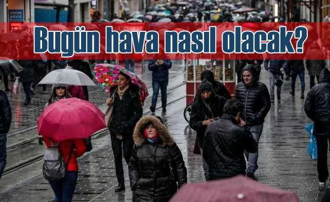 Bugün hava nasıl olacak; Meteoroloji Ege ve Akdeniz'i uyardı