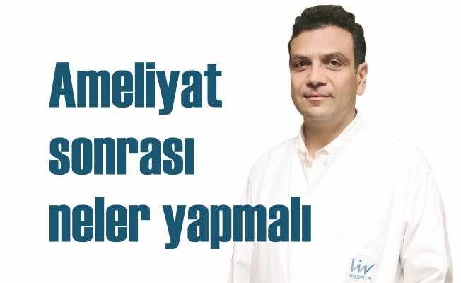 Kalp ameliyatı sonrası nasıl olmalı?