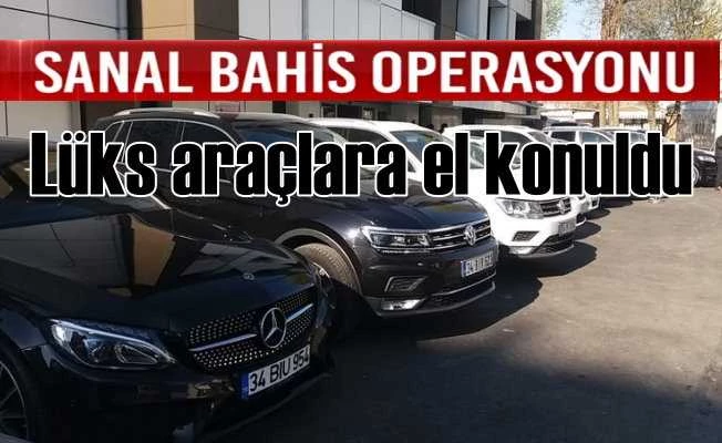 Sanal bahis çetesinin milyonlarca dolarlık lüks araç serveti