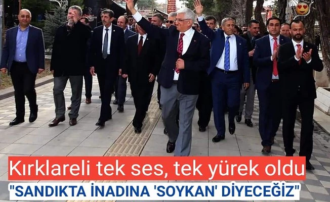 "Sandıkta inadına "SOYKAN" diyeceğiz!"