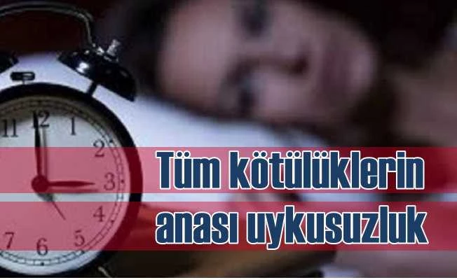 Uyumazsak neler olur? Tüm kötülüklerin anası uykusuzluk